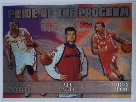 Tracy McGrady / Yao Ming / Luther Head - 2006-07 Topps Pride of the Program #PP8