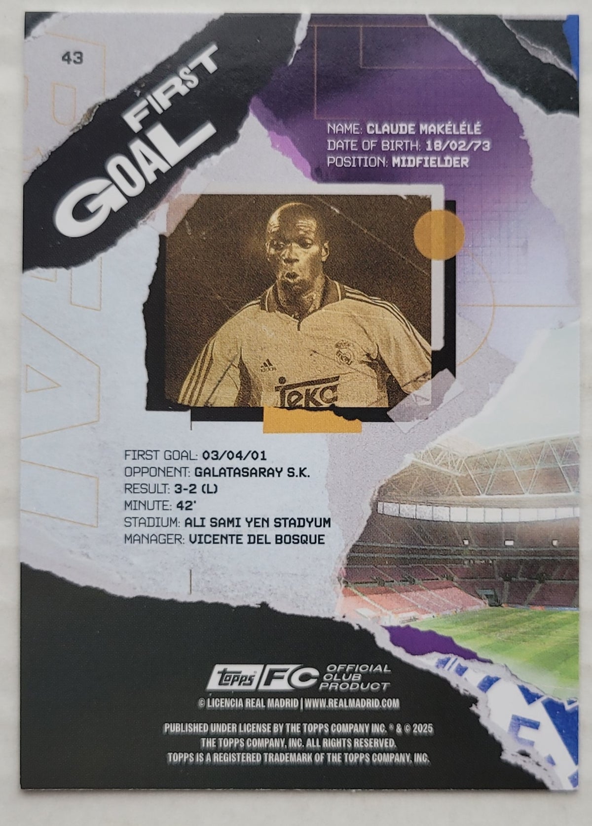 Claude Makélélé - 2024-25 Topps Real Madrid Team Set #43 First Goal