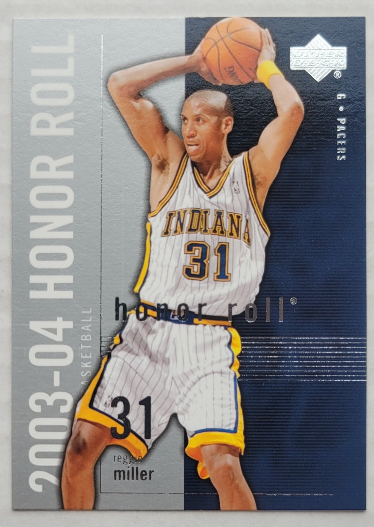 Reggie Miller - 2003-04 Upper Deck Honor Roll #30