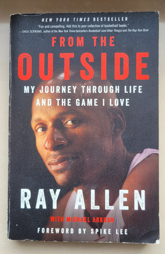 Ray Allen - From the Outside