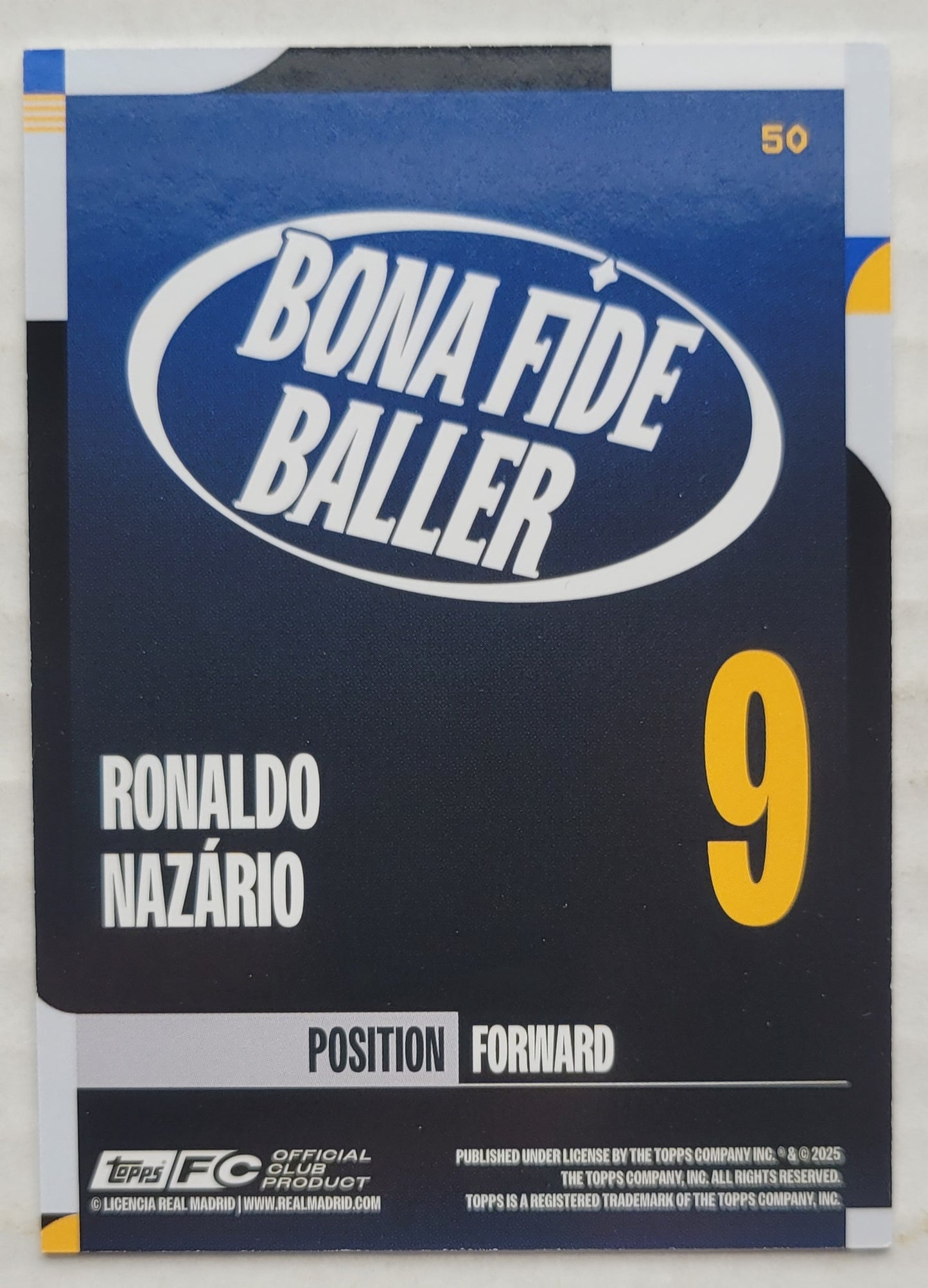 Ronaldo Nazario - 2024-25 Topps Real Madrid Team Set #50 Bona Fide Baller