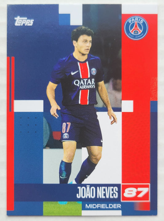 Joao Neves - 2024-25 Topps Paris Saint-Germain Team Set #12